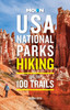 Moon USA National Parks Hiking: The Top 100 Trails