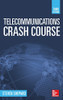 Telecommunications Crash Course, Third Edition