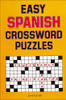 Easy Spanish Crossword Puzzles (Language - Spanish) (English And Spanish Edition)