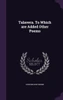 Talavera. To Which are Added Other Poems
