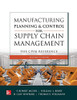 Manufacturing Planning And Control For Supply Chain Management: The Cpim Reference, Second Edition