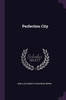 Perfection City
