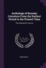 Anthology of Russian Literature From the Earliest Period to the Present Time: The Nineteenth Century
