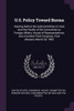 U.S. Policy Toward Burma: Hearing Before the Subcommittee on Asia and the Pacific of the Committee on Foreign Affairs, House of Representatives,