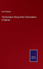 The Darwinian Theory Of The Transmutation Of Species - Hardcover