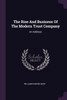 The Rise And Business Of The Modern Trust Company: An Address