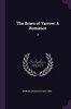 The Braes of Yarrow: A Romance: 3