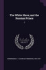 The White Slave; and the Russian Prince: 2