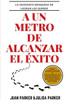 A un metro de alcanzar el Ã©xito
