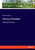 The Law Of Gambling: Civil And Criminal