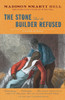 The Stone that the Builder Refused