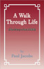 Walk Through Life