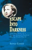 Escape Into Darkness