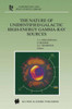 The Nature of Unidentified Galactic High-Energy Gamma-Ray Sources: Proceedings of the Workshop Held at Tonantzintla, Puebla, Mexico, 9-11 October 2000