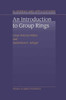 An Introduction to Group Rings