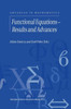 Functional Equations -- Results and Advances