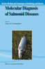 Molecular Diagnosis of Salmonid Diseases