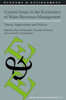 Current Issues in the Economics of Water Resource Management: Theory, Applications and Policies