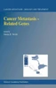 Cancer Metastasis -- Related Genes