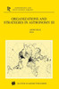 Organizations and Strategies in Astronomy: Volume III