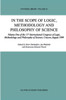 In the Scope of Logic, Methodology and Philosophy of Science: Volume One of the 11th International Congress of Logic, Methodology and Philosophy of Sc