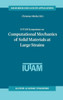 Iutam Symposium on Computational Mechanics of Solid Materials at Large Strains: Proceedings of the Iutam Symposium Held in Stuttgart, Germany, 20-24 A