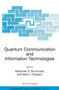 Quantum Communication and Information Technologies