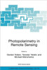 Photopolarimetry in Remote Sensing: Proceedings of the NATO Advanced Study Institute, Held in Yalta, Ukraine, 20 September - 4 October 2003