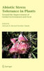 Abiotic Stress Tolerance in Plants: Toward the Improvement of Global Environment and Food