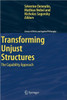 Transforming Unjust Structures: The Capability Approach