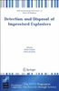 Detection and Disposal of Improvised Explosives