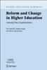 Reform and Change in Higher Education: Analysing Policy Implementation
