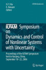 IUTAM Symposium on Dynamics and Control of Nonlinear Systems with Uncertainty: Proceedings of the IUTAM Symposium Held in Nanjing, China, September 18