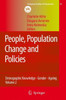 People, Population Change and Policies: Lessons from the Population Policy Acceptance Study Vol. 2: Demographic Knowledge - Gender - Ageing