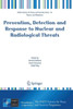 Prevention, Detection and Response to Nuclear and Radiological Threats