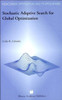Stochastic Adaptive Search for Global Optimization