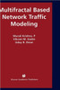 Multifractal Based Network Traffic Modeling