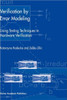 Verification by Error Modeling: Using Testing Techniques in Hardware Verification