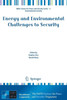 Energy and Environmental Challenges to Security