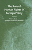 The Role of Human Rights in Foreign Policy