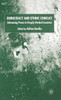 Democracy and Ethnic Conflict: Advancing Peace in Deeply Divided Societies