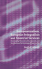 Europeanization, European Integration and Financial Services: Developing Theoretical Frameworks and Methodological Perspectives