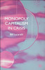 Monopoly Capitalism in Crisis
