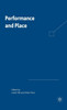 Performance and Place
