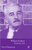William Faulkner: A Literary Life