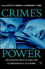 Crime's Power: Anthropologists and the Ethnography of Crime