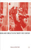 Media and Conflict in the Twenty-First Century