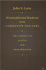 Nontraditional Students and Community Colleges: The Conflict of Justice and Neoliberalism