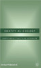 Identity as Ideology: Understanding Ethnicity and Nationalism