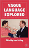 Vague Language Explored